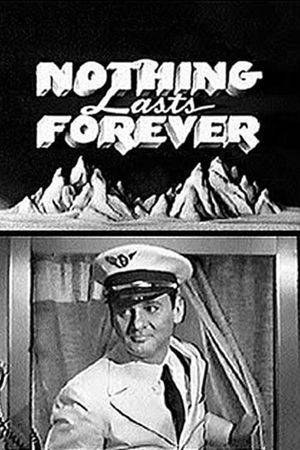 Nothing Lasts Forever's poster