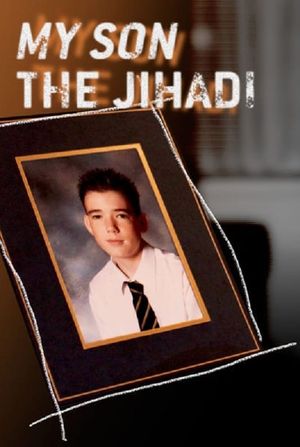 My Son the Jihadi's poster