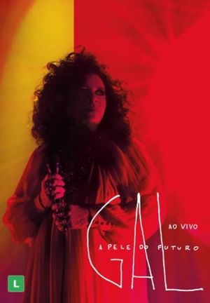 Gal Costa: A Pele do Futuro – Ao Vivo's poster