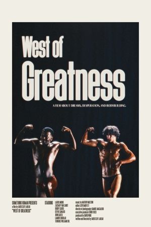West of Greatness: The Story of the Westwego Muscle Boys's poster