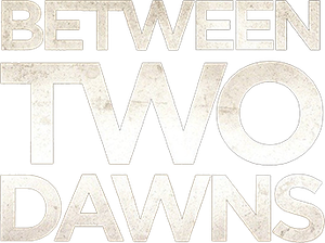 Between Two Dawns's poster