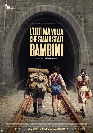 L'ultima volta che siamo stati bambini's poster