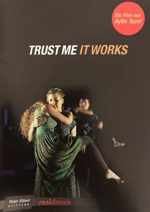 Trust Me It Works's poster