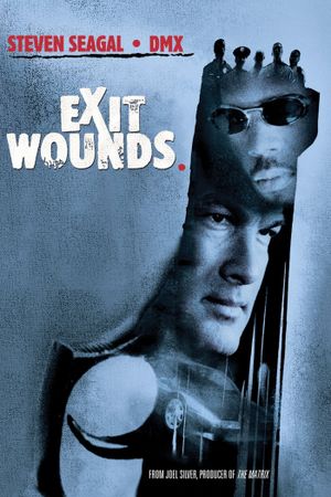 Exit Wounds's poster