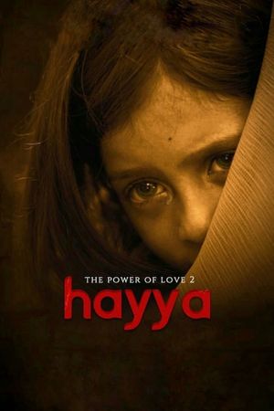 Hayya: The Power of Love 2's poster image