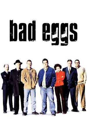Bad Eggs's poster