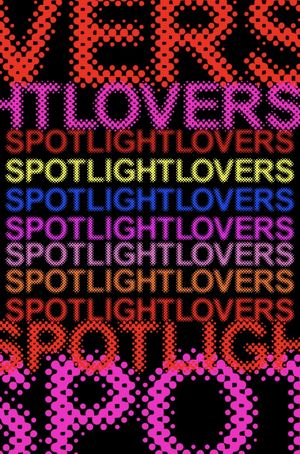 SPOTLIGHT LOVERS's poster