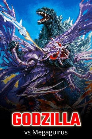 Godzilla vs. Megaguirus's poster