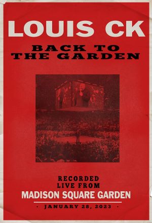 Louis C.K. : Back to the Garden's poster