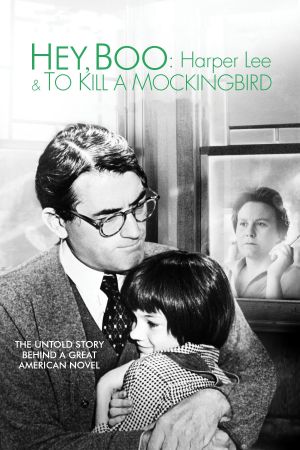 Hey, Boo: Harper Lee and 'To Kill a Mockingbird''s poster