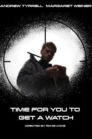 Time for You to Get a Watch's poster