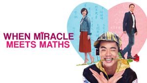 When Miracle Meets Maths's poster