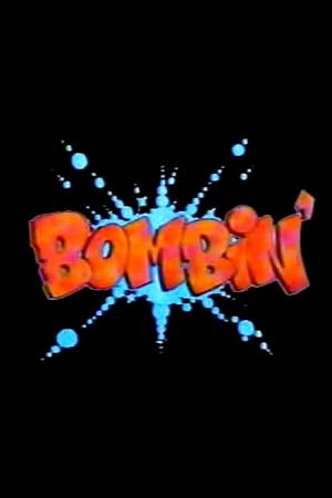 Bombin''s poster