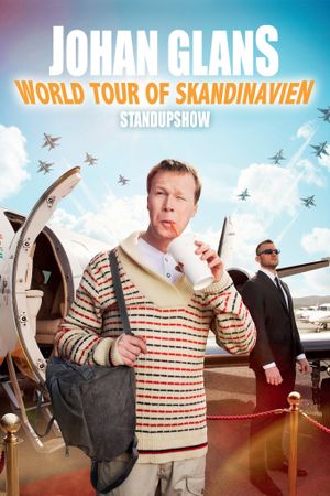 Johan Glans: World Tour of Skandinavien's poster