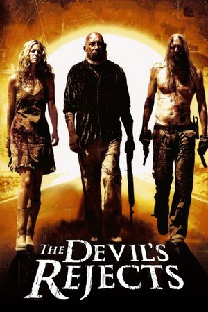 The Devil's Rejects's poster