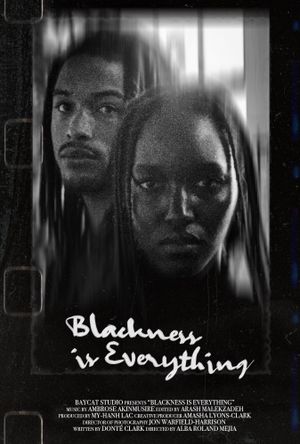 Blackness Is Everything's poster