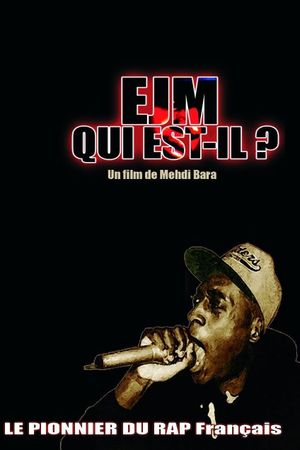 EJM QUI EST-IL ?'s poster