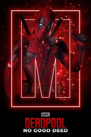 Deadpool: No Good Deed's poster