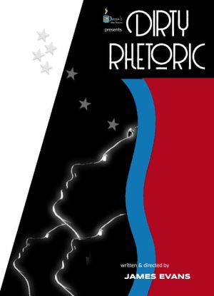 Dirty Rhetoric's poster