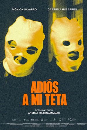 Adiós A Mi Teta's poster