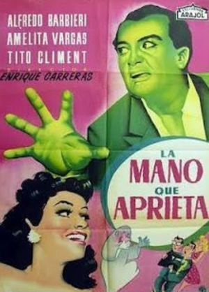 La mano que aprieta's poster