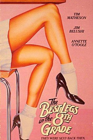 The Best Legs in Eighth Grade's poster
