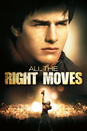 All the Right Moves's poster