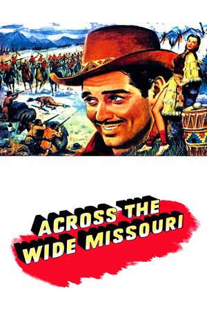 Across the Wide Missouri's poster