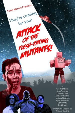 Attack of the Flesh-Eating Mutants's poster image