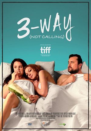 3-Way (Not Calling)'s poster