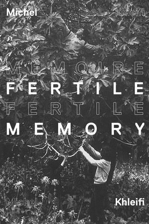 Fertile Memory's poster