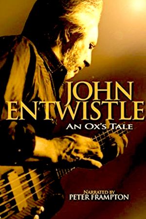An Ox's Tale: The John Entwistle Story's poster