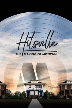 Hitsville: The Making of Motown's poster