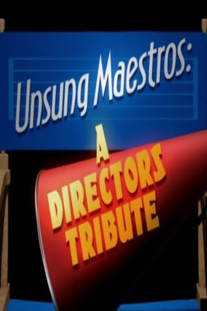 Unsung Maestros: A Directors Tribute's poster
