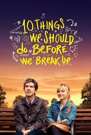 10 Things We Should Do Before We Break Up's poster