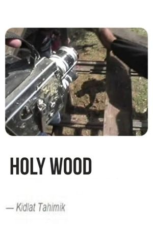 Holy Wood's poster