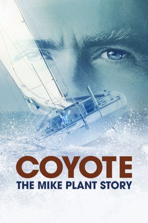 Coyote: The Mike Plant Story's poster