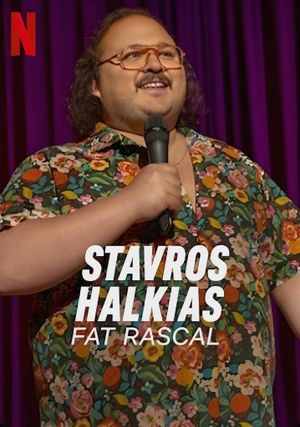 Stavros Halkias: Fat Rascal's poster