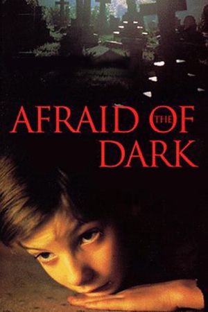 Afraid of the Dark's poster