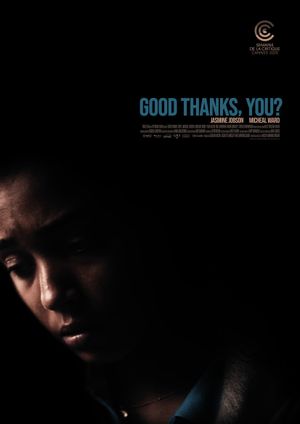 Good Thanks, You?'s poster