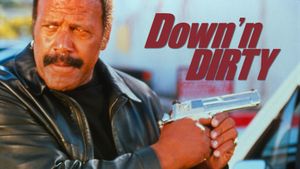 Down 'n Dirty's poster