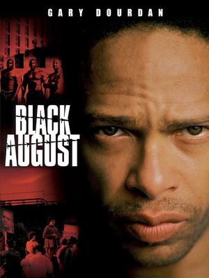Black August's poster