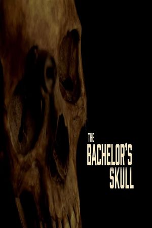 The Bachelor's Skull's poster