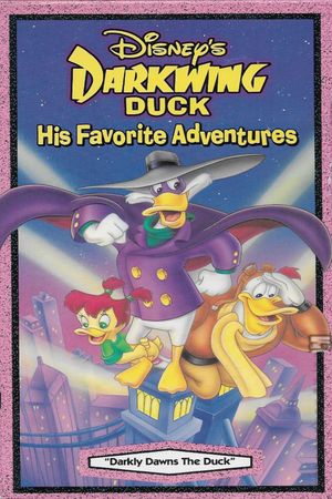 Darkwing Duck. His favorite adventures: Darkly Dawns The Duck's poster