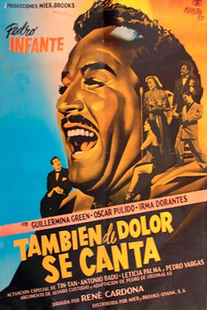También de dolor se canta's poster