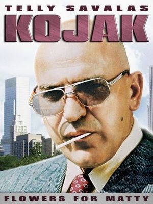 Kojak: Flowers For Matty's poster