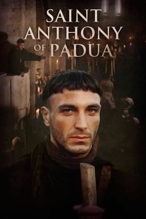 Saint Anthony: The Miracle Worker of Padua's poster