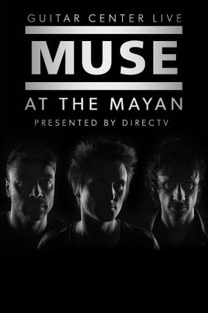 Muse: At The Mayan Los Angeles's poster