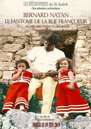 Bernard Natan, le fantôme de la rue Francoeur's poster