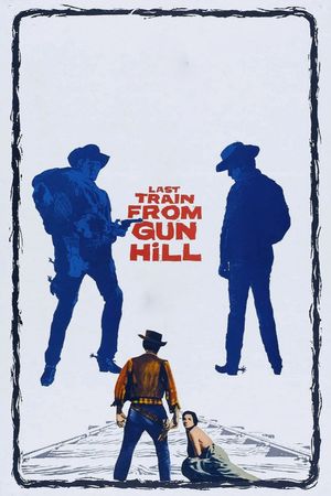 Last Train from Gun Hill's poster